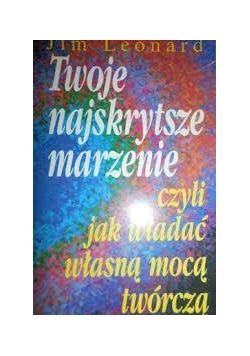 Twoje najskrytsze marzenia