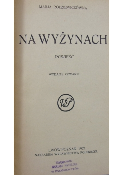 Na wyżynach, 1921r.