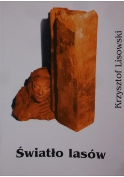 Światło lasów autograf Krzysztofa Lisowskiego