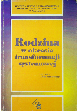 Rodzina w okresie transformacji systemowej