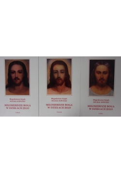 Miłosierdzie Boga w dziełach jego. Zestaw 3 książek