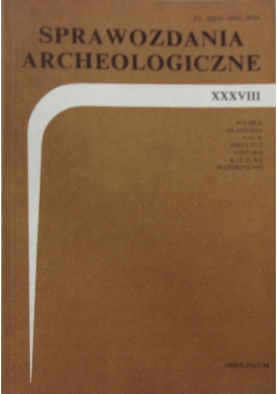 Sprawozdania archeologiczne, tom XXXVIII