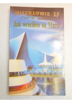 Jak wróciłem na Marsa