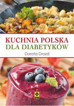 Kuchnia polska dla diabetyków RM
