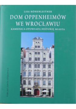 Dom Oppenheimów we Wrocławiu