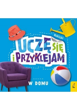 Uczę się i przyklejam W domu