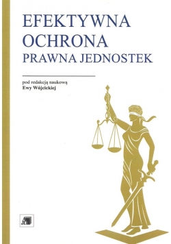 Efektywna ochrona prawna jednostek