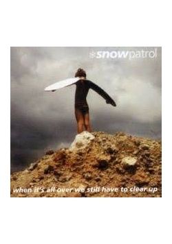 When It's All Over We Still Have to Clear Up, CD