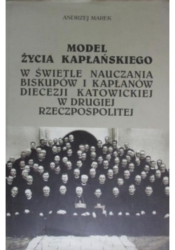 Model życia kapłańskiego + autograf Marka