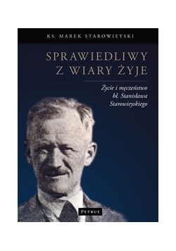 Sprawiedliwy z wiary żyje
