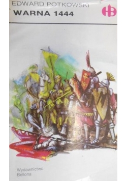 Historyczne Bitwy Warna 1444