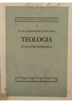 Teologia życia wewnętrznego ,1947 r.