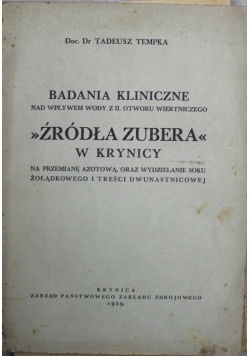 Badania Kliniczne nad wpływem wody z II otworu wiertniczego  1929 r