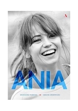 Ania, Nowa
