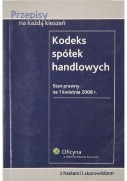 Kodeks spółek handowych. Z hasłami i skorowidzem