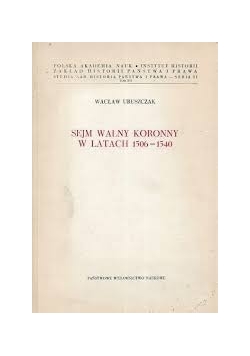 Sejm Walny Koronny w latach 1506-1540