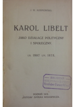 Karol Libelt, 1918 r.