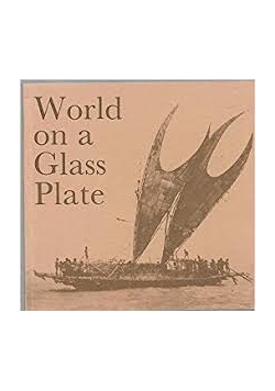World on a Glass Plate