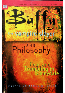 Buffy the vampire slayer and Philosophy