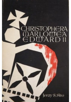 Christophera Marlowe'a Edward II