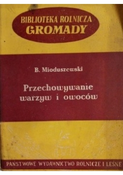 Przechowywanie warzyw i owoców