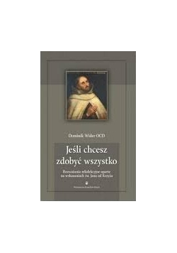 Jeśli chcesz zdobyć wszystko