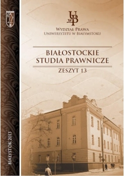 Białostockie studia prawnicze zeszyt 13