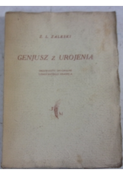 Genjusz z urojenia