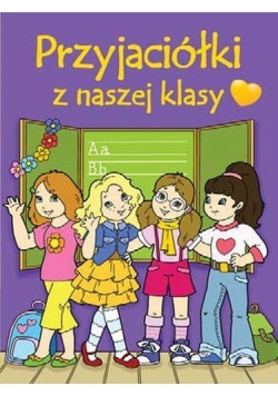 Przyjaciółki z naszej klasy
