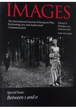 Images The International Journal of European Film Performing Arts and Audiovisual Communication. Volume V