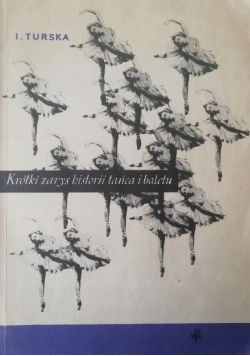 Krótki zarys historii i baletu