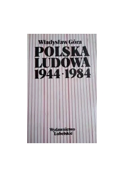 Polska Ludowa 1944 1984