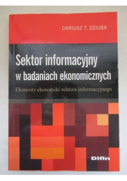 Sektor informacyjny w badaniach ekonomicznych