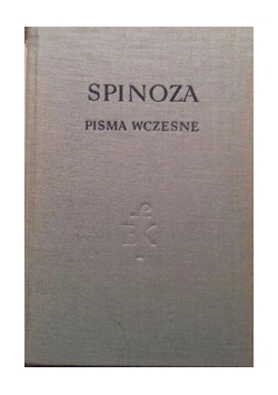 Spinoza, pisma wczesne