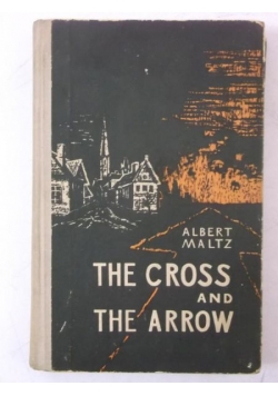 The Cross and the Arrow