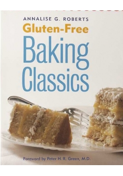 Gluten- Free Baking Classics