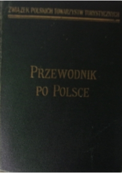 Przewodnik po Polsce, Tom1, 1935r