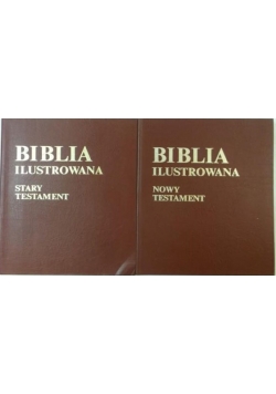 Biblia ilustrowana Stary i Nowy Testament, Tom I-II