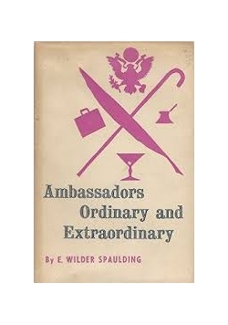 Ambassadors Ordinary and Extraordinary