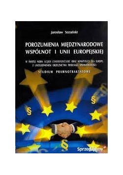 Porozumienia międzynarodowe wspólnot i Unii  Europejskiej
