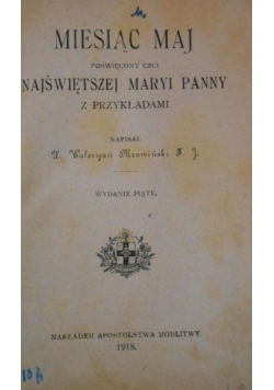 Miesiąc maj poświęcony czci Najświętszej Maryi Panny, 1918 r.
