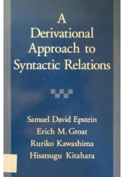 A derivational approach to Syntactic Relations