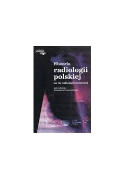 Historia radiologii polskiej