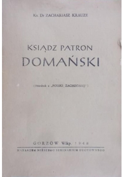 Ksiądz patron Domański, 1948 r.