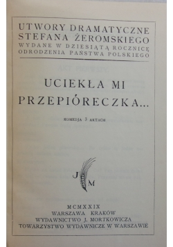 Uciekła mi przepióreczka... 1929 r.