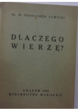 Dlaczego wierzę?, 1948 r.