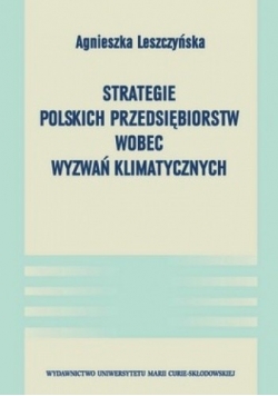 Strategie polskich przedsiębiorstw wobec wyzwań klimatycznych