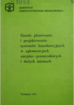Zasady planowania i projektowania systemów kanalizacyjnych