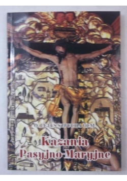 Kazania Pasyjno-Maryjne
