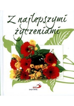 Z najlepszymi życzeniami. Seria Prezentowa 4